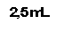 2,5 mL