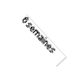 6 semaines