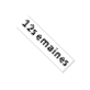 12 semaines