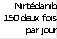 Nintédanib
150 deux fois par jour
