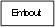 Embout