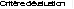 Critère d’évaluation